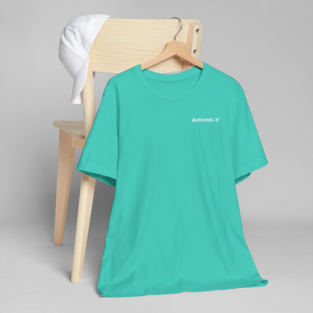 Activists X® Statement T-Shirt — Bold Wordmark for Community, Resistance & Cultural Pride